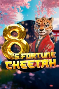 8s Fortune Cheetah